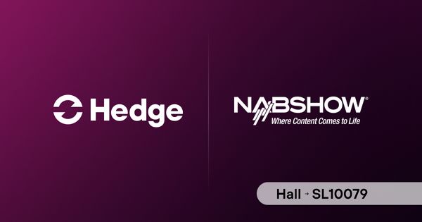 Press Release: Improve your creative workflow with Hedge at NAB 2024