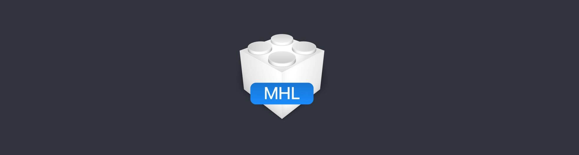 Making more use of MHL files